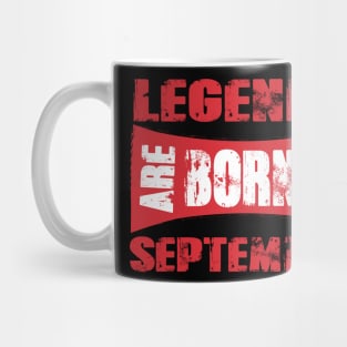 Legends are born in September tshirt- best t shirt for Legends only- unisex adult clothing Mug